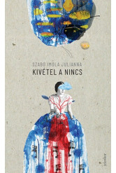 Kivétel a nincs