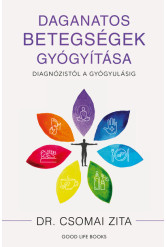 Daganatos betegségek gyógyítása - Diagnózistól a gyógyulásig (új kiadás)