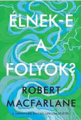 Élnek-e a folyók?