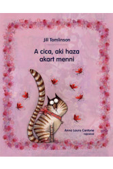 A cica, aki haza akart menni (új kiadás)