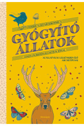 Gyógyító állatok - Az állatvilág lelkünkben élő archetípusai