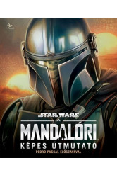 Star Wars: A Mandalóri - Képes útmutató