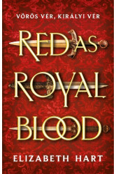 Red As Royal Blood - Vörös vér, királyi vér