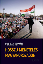 Hosszú menetelés Magyarországon