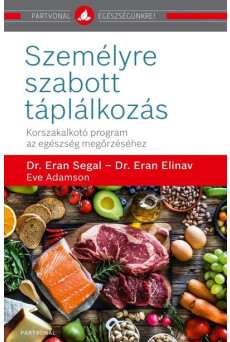 Személyre szabott táplálkozás - Korszakalkotó program az egészség megőrzéséhez